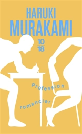 Profession romancier - Haruki Murakami