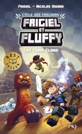 Frigiel et Fluffy : cycle des Farlands. Vol. 1. Les trois clans - Frigiel