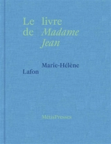 Le livre de Madame Jean - Marie-Hélène Lafon