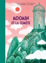 Moomin et la comète - Tove Jansson