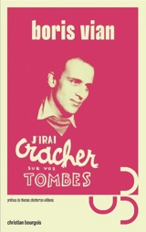 J'irai cracher sur vos tombes - Boris Vian