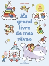 Le grand livre de mes rêves - Caroline Dall'Ava