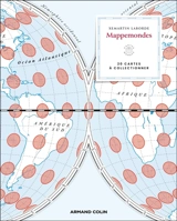 Mappemondes : quand les cartes racontent le monde - Xemartin Laborde