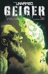The unnamed : Geiger. Vol. 4 - Geoff Johns