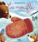La moufle : d'après un conte traditionnel - Leïla Brient