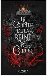 Les artefacts d'Ouranos. Vol. 4. Le conte de la Reine de Coeur - Nisha J. Tuli