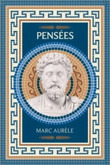 Pensées - Marc Aurèle