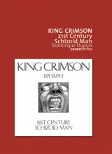 King Crimson : 21st Century Schizoid Man - Dominique Dupuis