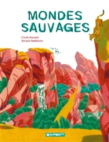 Mondes sauvages - Cécile Benoist