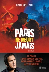 Paris ne meurt jamais - Dany Brillant