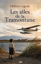 Les ailes de la tramontane - Hélène Legrais