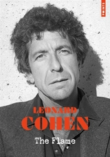 The flame : poèmes, notes et dessins - Leonard Cohen