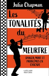 Crimes et contretemps. Vol. 1. Les tonalités du meurtre - Julia Chapman