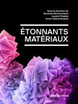 Etonnants matériaux