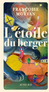 L'étoile du berger - Françoise Morvan