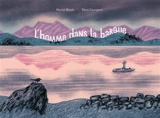 L'homme dans la barque - Muriel Bloch