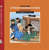Le trésor de Rackham le Rouge : Tintin-Hergé - Philippe Goddin
