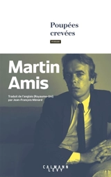 Poupées crevées - Martin Amis