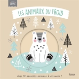 Les animaux du froid : avec 10 adorables animaux à découvrir ! - Rebecca Weerasekera