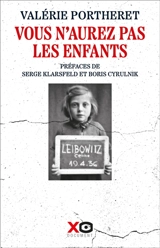 Vous n'aurez pas les enfants : document - Valérie Portheret