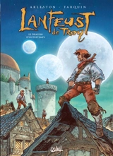 Lanfeust de Troy. Vol. 10. Le dragon d'Outretemps - Christophe Arleston