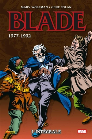 Blade. Vol. 2. 1977-1992 - Marv Wolfman