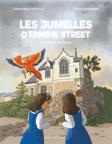 Les jumelles d'Ermine Street. Vol. 4. Le trésor de l'ogre - Christine d' Erceville