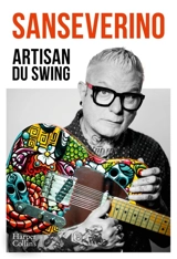 Artisan du swing - Sanseverino
