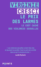 Le prix des larmes : le coût caché des violences sexuelles - Virginie Cresci