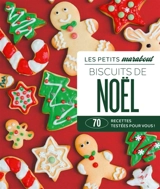 Biscuits de Noël : 70 recettes testées pour vous !