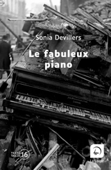 Le fabuleux piano - Sonia Devillers