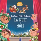 Les trois petits cochons : la nuit de Noël - Brooke Vitale