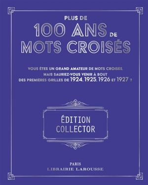Plus de 100 ans de Mots croisés