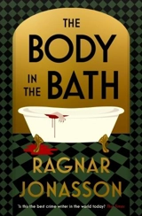 The Body in the Bath - Ragnar Jonasson