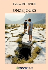 ONZE JOURS - Fabrice Bouvier