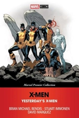 Yesterday's X-Men - Brian Michael Bendis