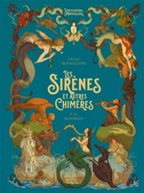 Les sirènes et autres chimères - Cécile Roumiguière