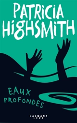 Eaux profondes - Patricia Highsmith