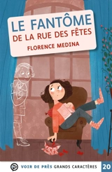 Le fantôme de la rue des Fêtes - Florence Médina