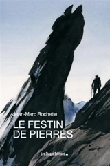 Le festin de pierres - Jean-Marc Rochette