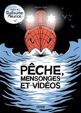 Pêche, mensonges et vidéos - Sébastien Girard
