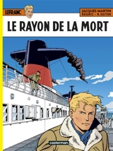 Lefranc. Vol. 37. Le rayon de la mort - Roger Seiter
