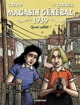 Magasin général. 1939 - Régis Loisel