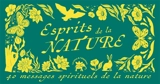 Esprits de la nature : 40 messages doux comme la nature - Sarah Diviné