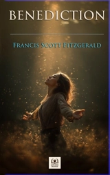 Benediction - Francis Scott Fitzgerald