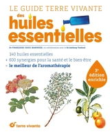 Le guide Terre vivante des huiles essentielles - Françoise Couic-Marinier