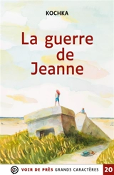 La guerre de Jeanne - Kochka