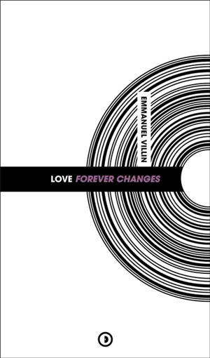 Love Forever changes - Emmanuel Villin