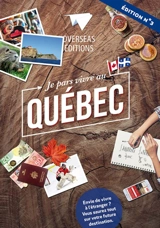 Je pars vivre au Québec - Sylvie Gauthier
