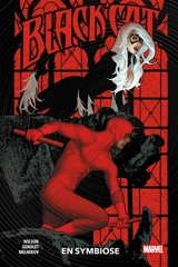 Black Cat. Vol. 2. En symbiose - G. Willow Wilson